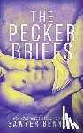 Bennett, Sawyer - The Pecker Briefs