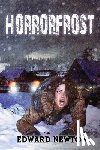 Newton, Edward - Horrorfrost