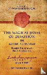 Lakshmanjoo, Swami - The Magical Jewel of Devotion in Kashmir Shaivism