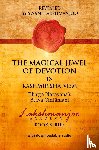 Lakshmanjoo, Swami - The Magical Jewel of Devotion in Kashmir Shaivism