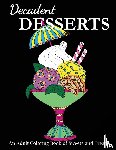 Creative Coloring - Decadent Desserts