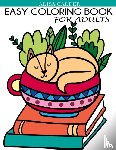 Calder, Alisa - Easy Coloring Book for Adults