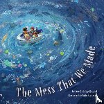 Lord, Michelle - The Mess That We Made