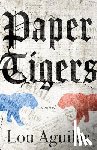 Aguilar, Lou - Paper Tigers
