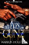 Holloway, Warren - All Eyes on Gunz
