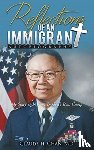 Chan, Claude H - Reflections of an Immigrant