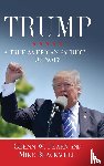 Fearn, Glenn W, Blackwell, Mike - Trump . . . A True American Patriot or Not?