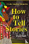 Mato, Daniel - How to Tell Stories