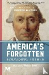 Welch, Rosanne - America's Forgotten Founding Father