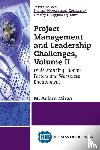 Mirza, M. Aslam - Project Management and Leadership Challenges, Volume II