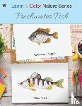 Learn &. Color Books - Freshwater Fish