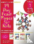 Lili Shang, Wei Shang - 19 Day Feast Pages for Kids - Volume 1 / Book 5