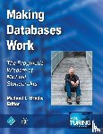 Michael L. Brodie - Making Databases Work