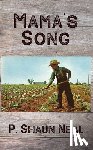 Neal, P. Shaun - Mama's Song