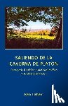 Lahav, Ran - Saliendo de la Caverna de Platon