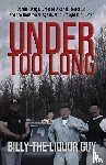The Liquor Guy, Billy - Under Too Long
