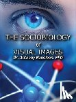 Napoleon, Anthony - The Sociobiology of Visual Images