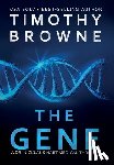 Browne, Timothy - The Gene
