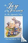 Ellison, Kenneth Zed, Ellison, Mary Hollingsworth - The Joy of the Journey