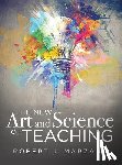 Marzano, Robert J. - The New Art and Science of Teaching