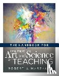 Marzano, Robert J. - HANDBK FOR THE NEW ART & SCIEN