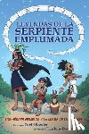 Bowles, David - Los Héroes Gemelos Y La Magia de la Canción: The Hero Twins and the Magic of Song (Tales of the Feathered Serpent #2)