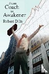 Dilts, Robert Brian - From Coach to Awakener