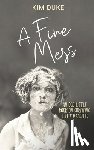 Duke, Kim - A Fine Mess