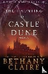 Claire, Bethany - The Haunting of Castle Dune - A Novella