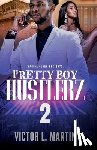 Martin, Victor L - Pretty Boy Hustlerz II