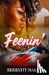 Hall, Sereniti - Feenin'