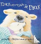 Bergren, Lisa Tawn - Eres un Regalo de Dios = God Gave Us You