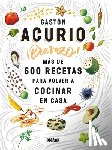 Gaston Acurio - Bravazo / Exquisite