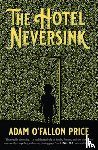 Price, Adam O'Fallon - The Hotel Neversink