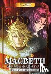 Shakespeare, William, Chan, Crystal S - Manga Classics: Macbeth (Modern English Edition)