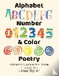 Taylor, Linda - Alphabet, Number & Color Poetry