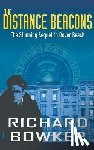 Bowker, Richard (Paediatric Specialist Registrar - The Distance Beacons (The Last P.I. Series, Book 2)
