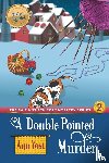Yost, Ann - A Double-Pointed Murder (The Bait & Stitch Cozy Mystery Series, Book 3)