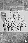  - The Transcript of the Scopes Monkey Trial