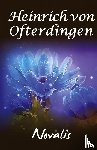 Novalis - Henry of Ofterdingen