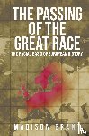 Grant, Madison - The Passing of the Great Race
