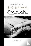 Ballard, J. G., Smith, Zadie - CRASH
