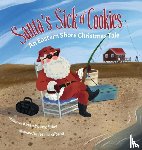 Foley, Karen Young - Santa's Sick of Cookies