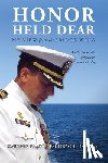 Usn (Ret), Captain Alan E Eschbach - Honor Held Dear