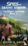 Smith, Steven K - Spies at Mount Vernon