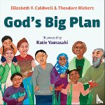 Caldwell, Elizabeth F. - God's Big Plan