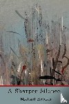 Hettich, Michael - A Sharper Silence