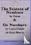 Encausse, Gerard, Louis-Claude, de Saint-Martin - The Numerical Theosophy of Saint-Martin & Papus