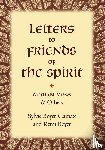 Boyer-Camax, Sylvie, Boyer, Remi - Letters to Friends of the Spirit