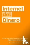 Antonopoulos, Andreas M - Antonopoulos, A: Internet del Dinero